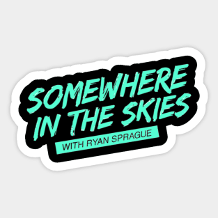 Somewhere in the Skies Logo! Sticker